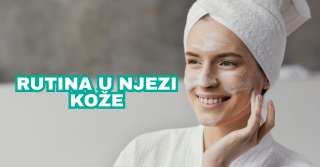 Rutina u njezi kože